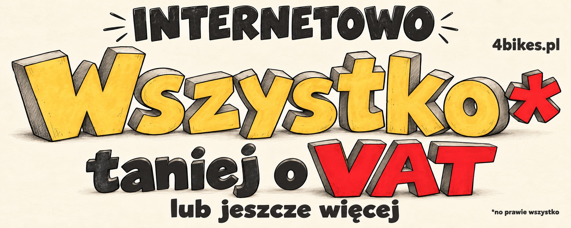 Internetowo: wszystko taniej o VAT lub jeszcze więcej. No, prawie wszystko.